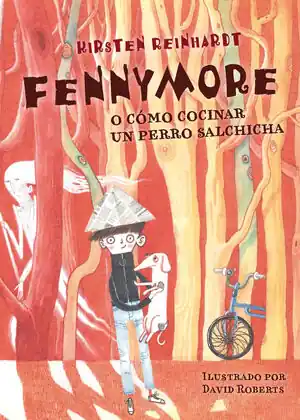 FENNYMORE O CÓMO COCINAR UN PERRO SALCHICHA Gleich Bestellen