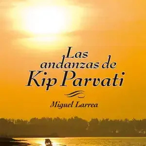 Heute Kaufen LAS ANDANZAS DE KIP PARVATI
