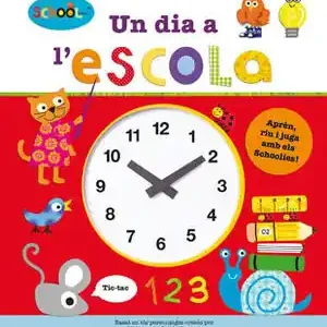 UN DIA A L'ESCOLA. LLIBRE RELLOTGE Angebot