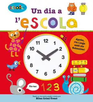 UN DIA A L'ESCOLA. LLIBRE RELLOTGE Angebot