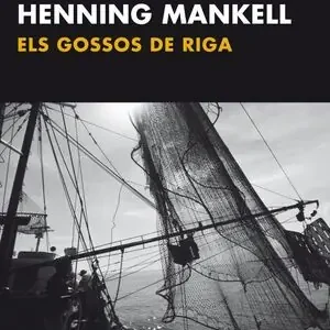 ELS GOSSOS DE RIGA. SÈRIE WALLANDER Neuheit