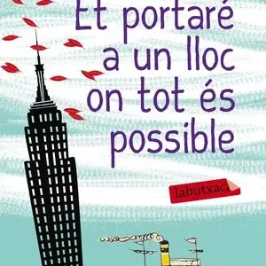 ET PORTARÉ A UN LLOC ON TOT ÉS POSSIBLE Aktuell