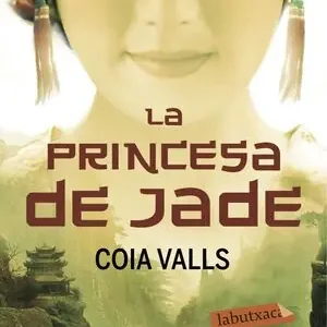 Saisonangebot LA PRINCESA DE JADE. PREMI NÈSTOR LUJÁN DE NOVEL·LA HISTÒRICA 2010