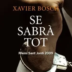Beliebt SE SABRÀ TOT. PREMI SANT JORDI 2009