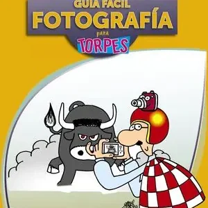 CURSO FÁCIL DE FOTOGRAFIA PARA TORPES Markenware