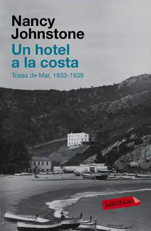 UN HOTEL A LA COSTA. (TOSSA DE MAR, 1934-1939) Kostenfreie Lieferung