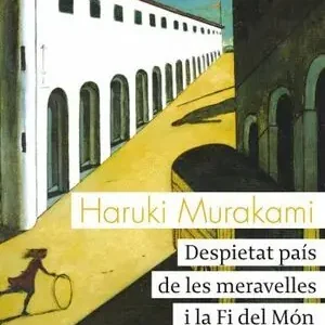 DESPIETAT PAÍS DE LES MERAVELLES I LA FI DEL MÓN Ab Werk