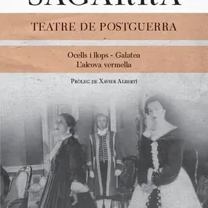 TEATRE DE POSTGUERRA. OCELLS I LLOPS, GALATEA I L'ALCOVA VERMELLA Preisknaller