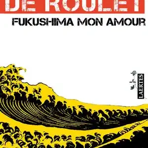 FUKUSHIMA MON AMOUR. CARTA A UNA AMIGA JAPONESA Mengenrabatt