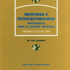 Sichere Zahlung IDENTIDAD E INTERCULTURALIDAD (GUÍA PARA EL PROFESORADO). MATERIALES PARA LA ACCIÓN TUTORIAL / PRIMER CICLO DE ESO