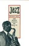 Finale Aktion JAZZ. UNA MÚSICA CLÀSSICA DEL SEGLE XX