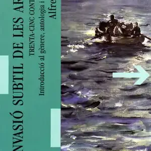Schneller Versand LA INVASIÓ SUBTIL DE LES ARANYES. TRENTA-CINC CONTES LITERARIS (INTRODUCCIÓ AL GÈNERE, ANTOLOGIA I GUIA DIDÀCTICA)
