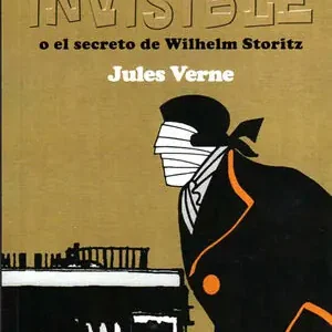 EL HOMBRE INVISIBLE. O EL SECRETO DE WILHELM STORITZ Aktuell
