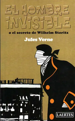 EL HOMBRE INVISIBLE. O EL SECRETO DE WILHELM STORITZ Aktuell