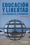 EDUCACIÓN Y LIBERTAD EN LA SOCIEDAD DE LA INFORMACIÓN Knallerangebot