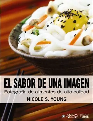 Saisonangebot EL SABOR DE UNA IMAGEN : FOTOGRAFÍA DE ALIMENTOS DE ALTA CALIDAD