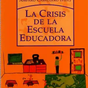 Sonderangebot LA CRISIS DE LA ESCUELA EDUCADORA