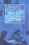 Top-Qualität WEB 2.0. NUEVAS FORMAS DE APRENDER Y PARTICIPAR