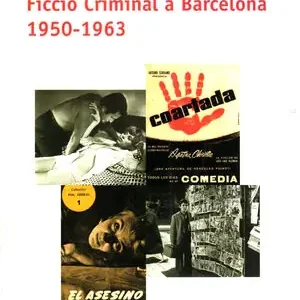 Begrenztes Angebot FICCIÓ CRIMINAL A BARCELONA. 1950-1963
