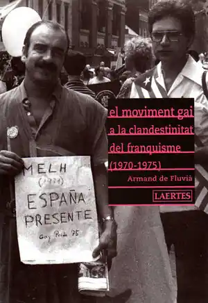 EL MOVIMENT GAI A LA CLANDESTINITAT DEL FRANQUISME (1970-1975) Top-Seller