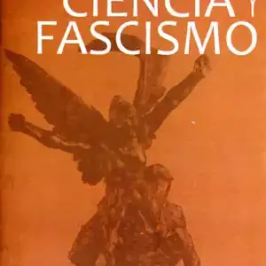 Finale Aktion CIENCIA Y FASCISMO. LA CIENCIA ESPAÑOLA DE POSGUERRA