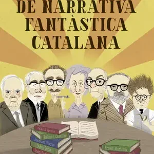 Exklusiv ANTOLOGIA DE NARRATIVA FANTÀSTICA CATALANA