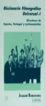 DICCIONARIO FILMOGRÁFICO UNIVERSAL - I. ESPAÑA, PORTUGAL Y LATIONAMÉRICA Heißes Angebot