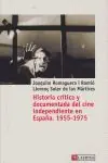 HISTORIA CRÍTICA Y DOCUMENTADA DEL CINE INDEPENDIENTE EN ESPAÑA. 1955-1975 Expressversand