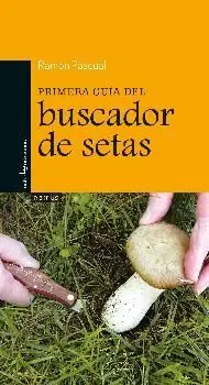Highlight PRIMERA GUÍA DEL BUSCADOR DE SETAS
