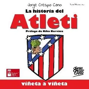 Großhandel LA HISTORIA DEL ATLETI. VIÑETA A VIÑETA