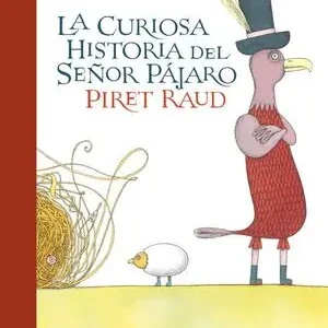 CURIOSA HISTORIA DEL SEÑOR PÁJARO, LA Solange Der Vorrat Reicht
