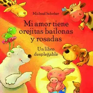 Aktuell MI AMOR TIENE OREJITAS BAILONAS Y ROSADAS