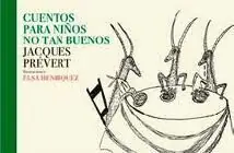 CUENTOS PARA NIÑOS NO TAN BUENOS Schneller Versand