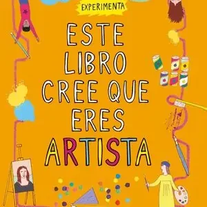 ESTE LIBRO CREE QUE ERES ARTISTA Knallerangebot