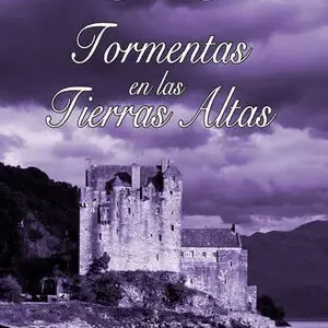 TORMENTAS EN LAS TIERRAS ALTAS Jetzt Kaufen