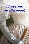 EL DESTINO DE ELISABETH Preis Gesenkt