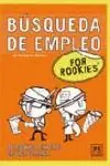 BÚSQUEDA DE EMPLEO FOR ROOKIES. DE ROOKIE A EXPERTO EN UNA SEMANA Top-Angebot