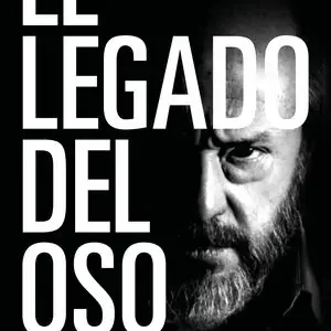 Begrenztes Angebot EL LEGADO DEL OSO. UN HOMBRE, UN ENIGMA, UN ENCUENTRO CON EL MÁS ALLÁ