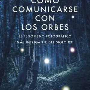 Ab Werk CÓMO COMUNICARSE CON LOS ORBES