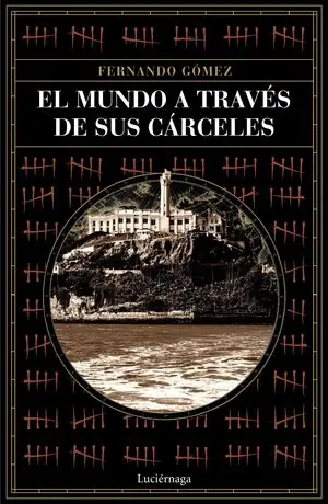 Heißes Angebot EL MUNDO A TRAVÉS DE SUS CÁRCELES
