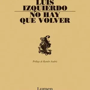 Echt NO HAY QUE VOLVER