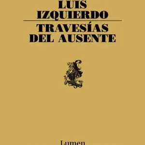 TRAVESÍAS DEL AUSENTE Günstig