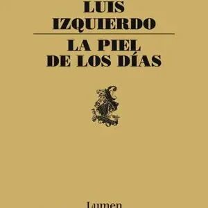 Aktuell LA PIEL DE LOS DÍAS