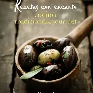 Billig RECETAS CON ENCANTO : COCINA TRADICIONAL & GOURMET