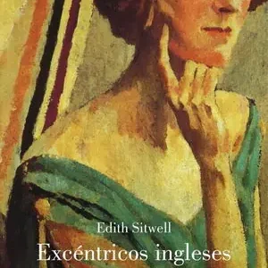Echt EXCÉNTRICOS INGLESES