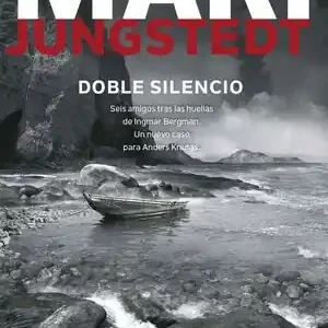 DOBLE SILENCIO. SEIS AMIGOS TRAS LAS HUELLAS DE INGMAR BERGMAN. UN NUEVO CASO PARA ANDERS KNUTAS Schneller Versand