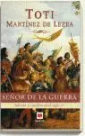 SEÑOR DE LA GUERRA. SEÑORES Y VASALLOS EN EL SIGLO XV. Großhandel