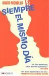 SIEMPRE EL MISMO DÍA. UNA BRILLANTE NOVELA QUE HA TENIDO UNA INCREÍBLE ACOGIDA EN EL REINO UNIDO, EN E Jetzt Kaufen