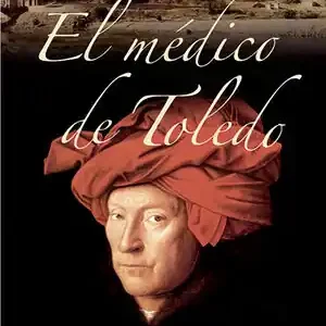 EL MÉDICO DE TOLEDO. EL DESTINO DE UNA FAMILIA JUDÍA PERSEGUIDA POR LA INQUISICIÓN. Weltweiter Versand