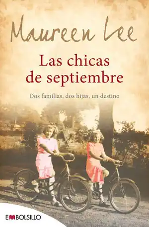 Großhandel LAS CHICAS DE SEPTIEMBRE. DOS FAMILIAS, DOS HIJAS, UN DESTINO